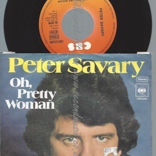 7"  Peter Savary – Oh, Pretty Woman