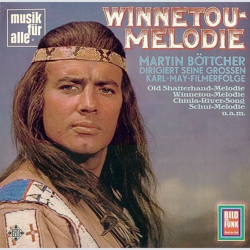 LP, Comp, RP Martin Böttcher - Winnetou-Melodie (Martin Böttcher Dirigiert Se...