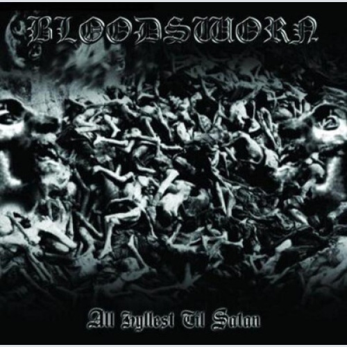 Album Bloodsworn - All Hyllest Til Satan