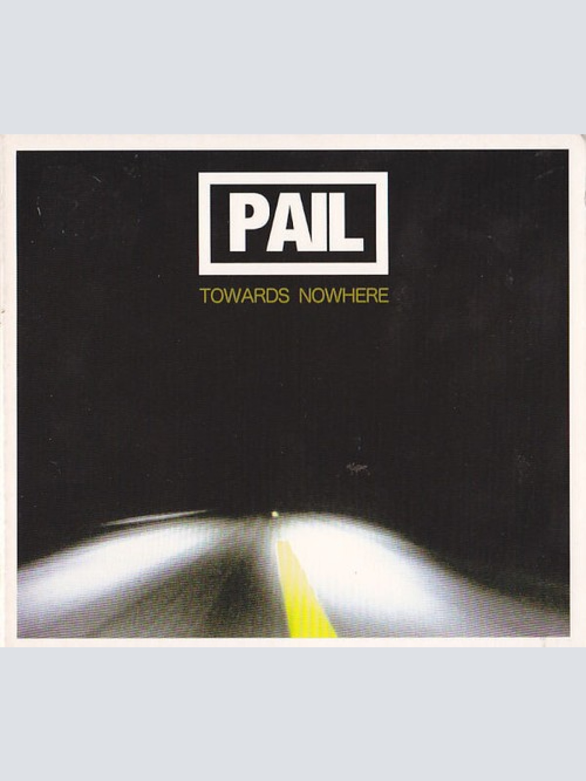 CD, Album Pail - Towards Nowhere