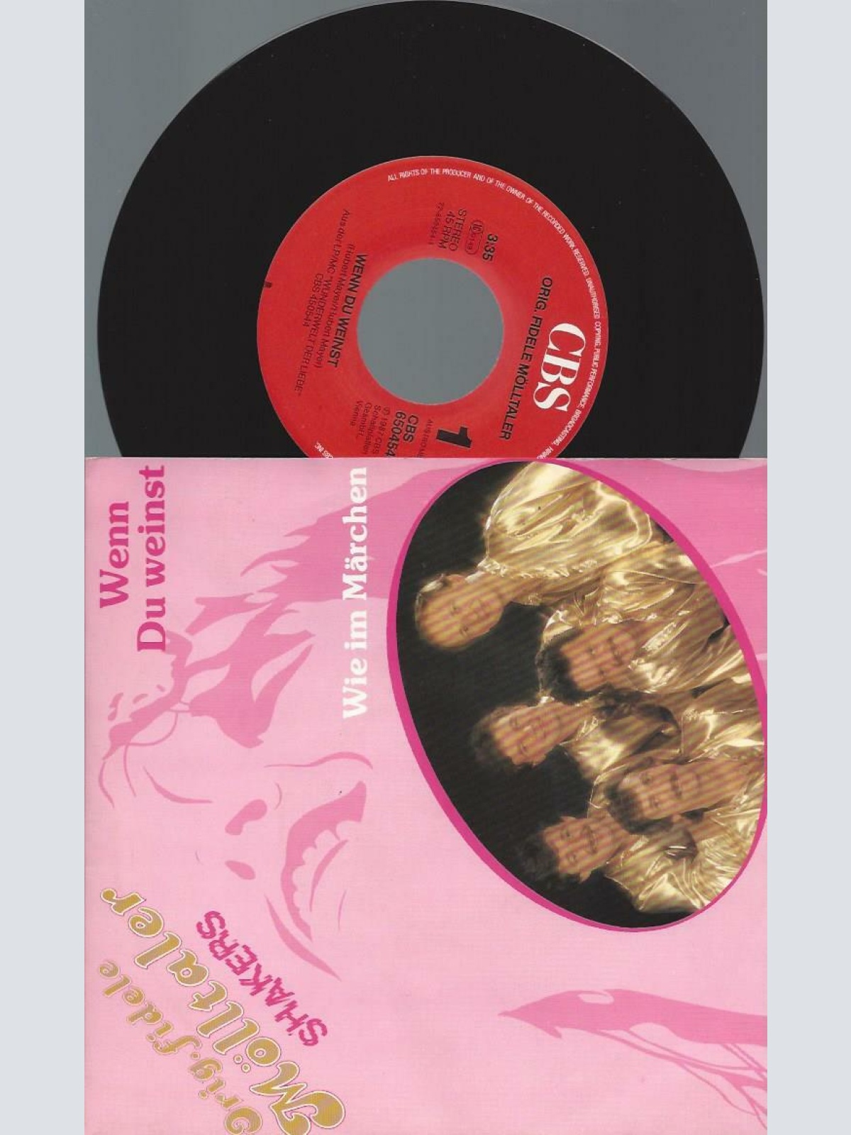 7"  Die Fidelen Mölltaler – Wenn Du Weinst