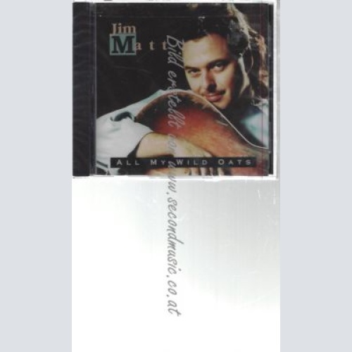 CD--JIM MATT--    ALL MY WILD OATS |