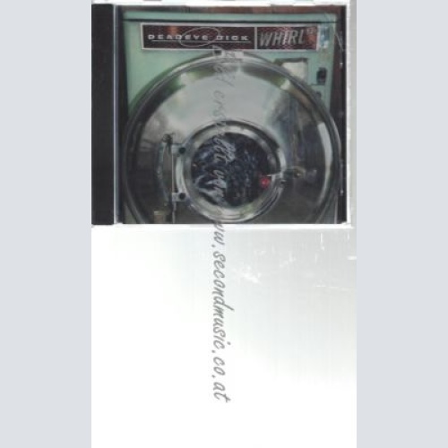 CD--DEADEYE DICK--    WHIRL