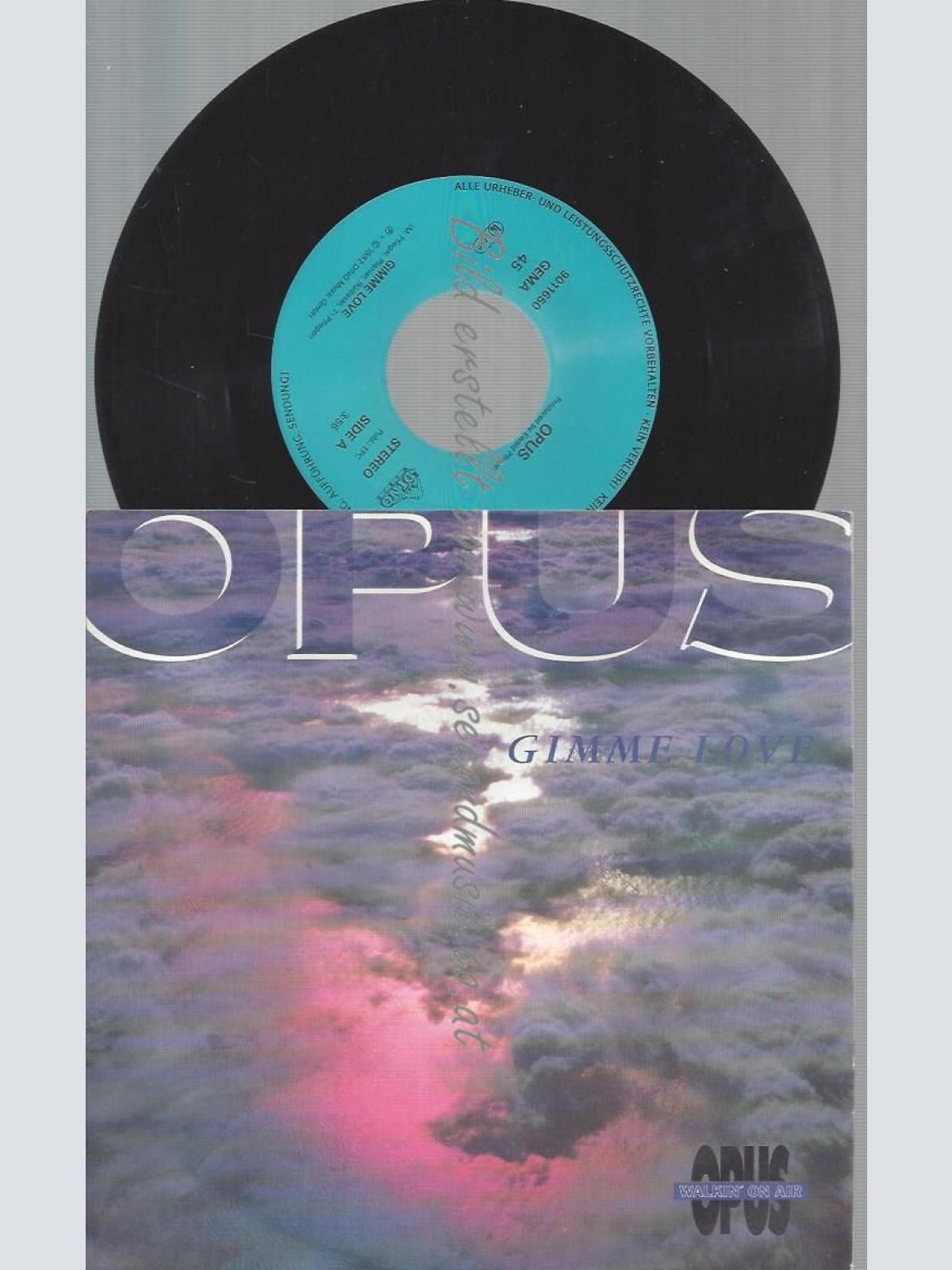 7"  OPUS GIMME LOVE