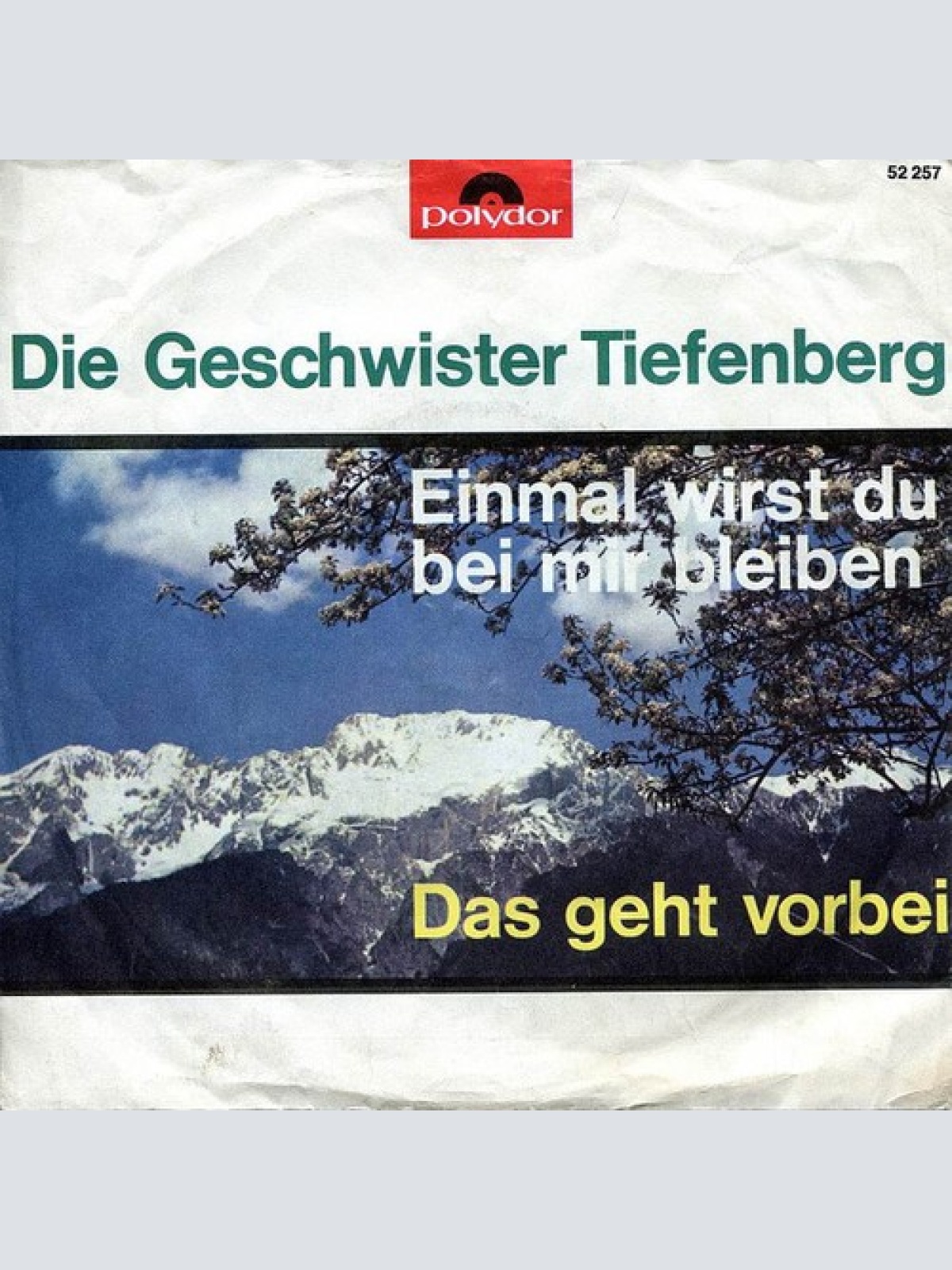 7", Single Geschwister Tiefenberg - Einmal Wirst Du Bei Mir Bleiben