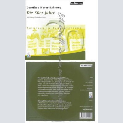 CD--  DIE 30ER JAHRE: AUFBRUCH IN DEN UNTERGANG