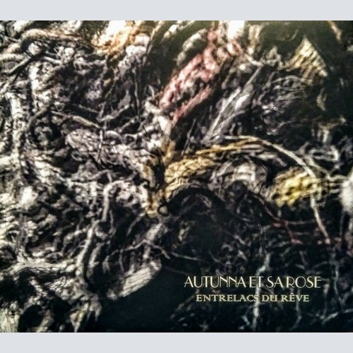 CD, Album Autunna Et Sa Rose - Entrelacs Du Rêve