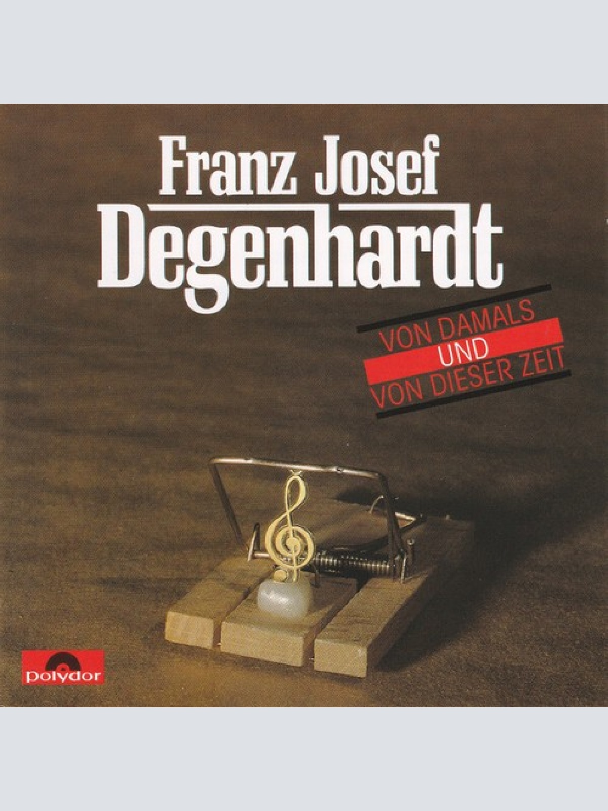 2xCD, Comp, Ltd Franz Josef Degenhardt - Von Damals Und Von Dieser Zeit