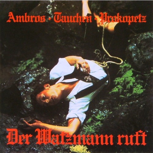 CD, Album Ambros* / Tauchen* / Prokopetz* - Der Watzmann Ruft
