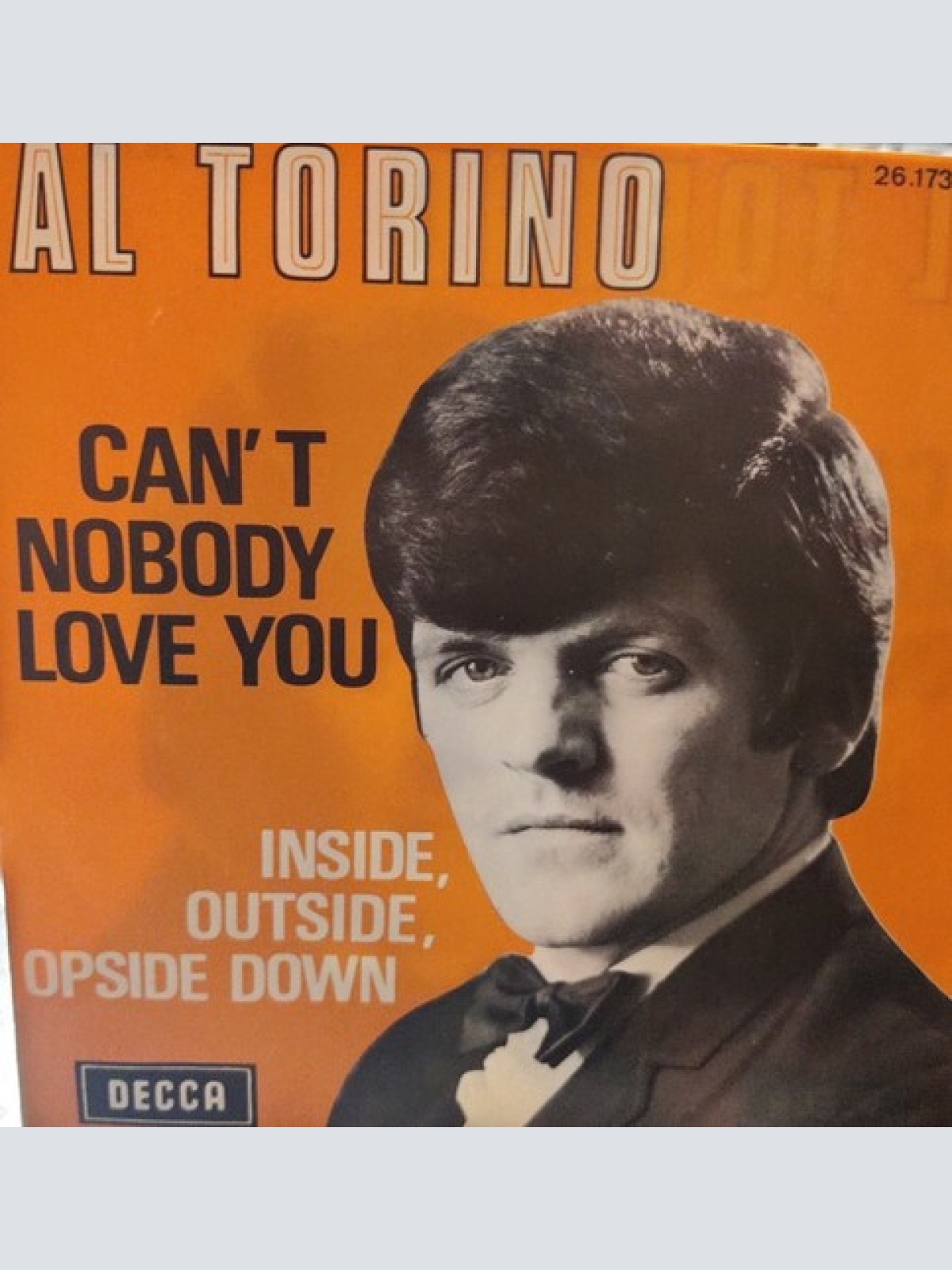 7", Single Al Torino - Inside, Outside, Upside Down - Can't Nobody Love You