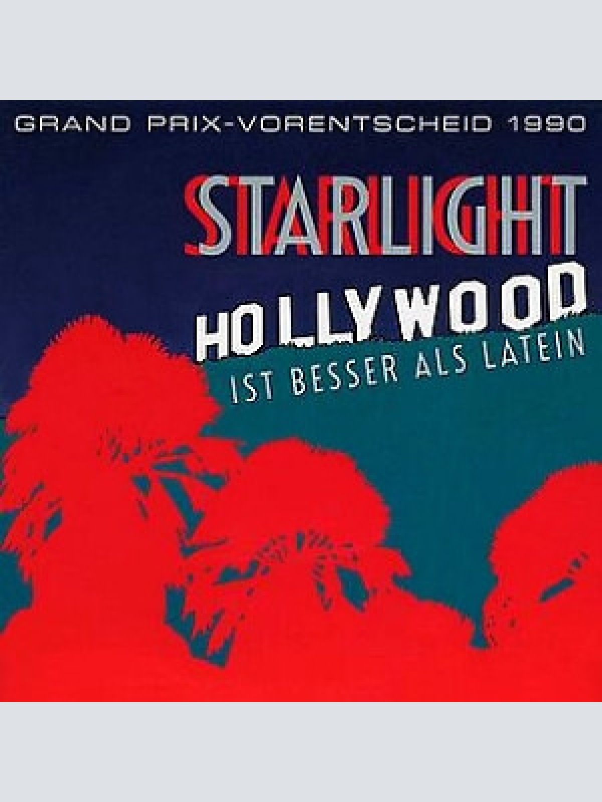 7" Starlight (11) - Hollywood Ist Besser Als Latein