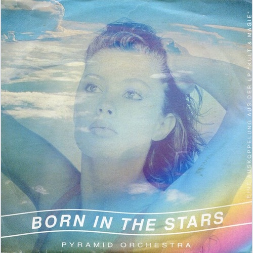 7", Single Pyramid Orchestra - Born In The Stars