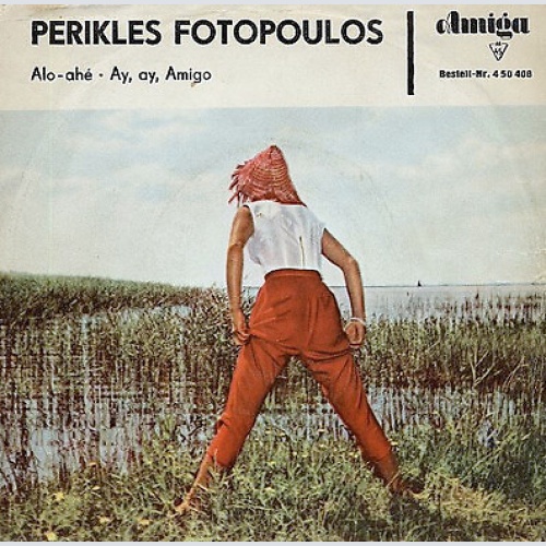7", Single, Mono Perikles Fotopoulos - Alo- Ahé / Ay, Ay, Amigo