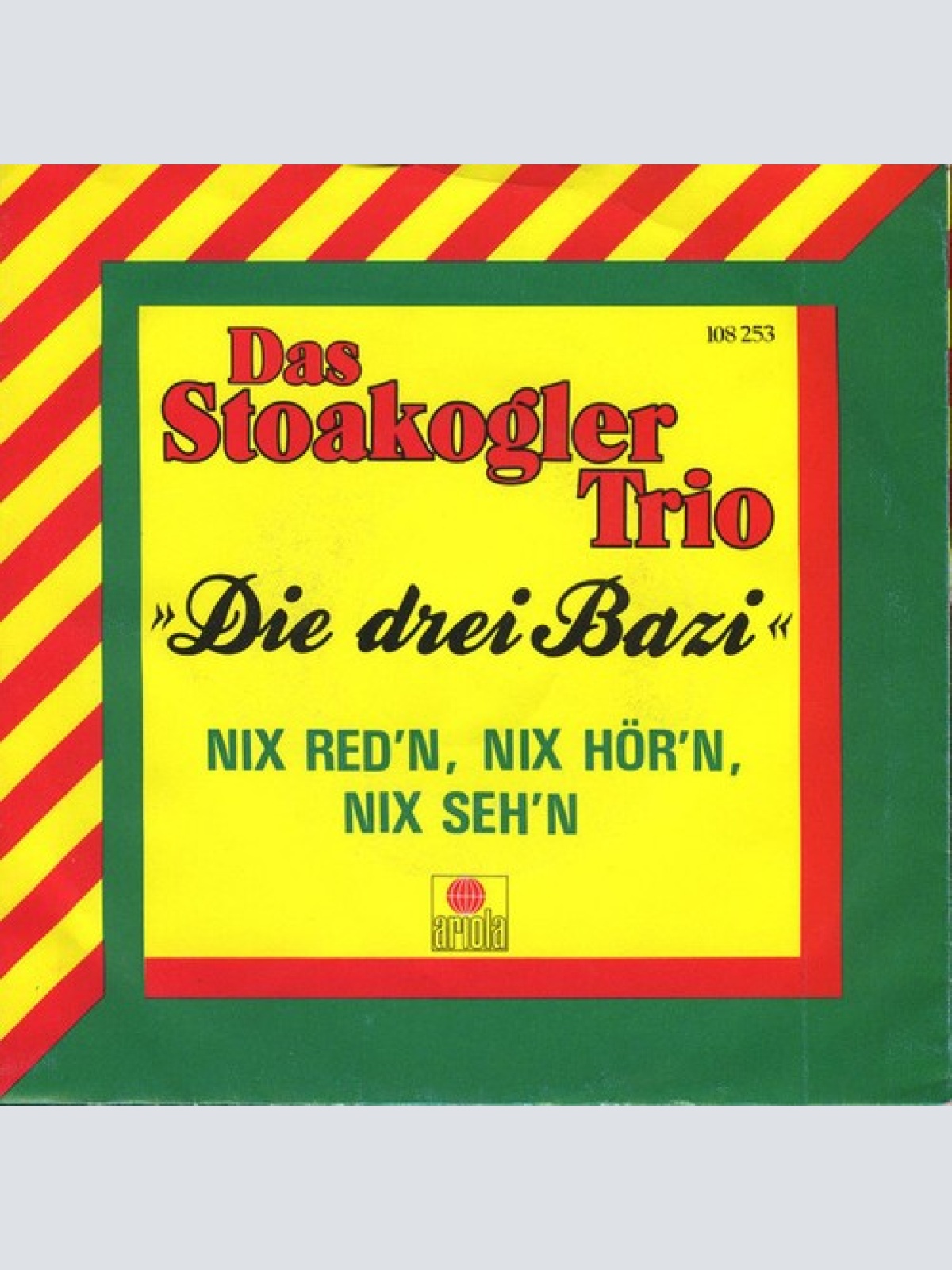 7", Single Das Stoakogler Trio* - Die Drei Bazi
