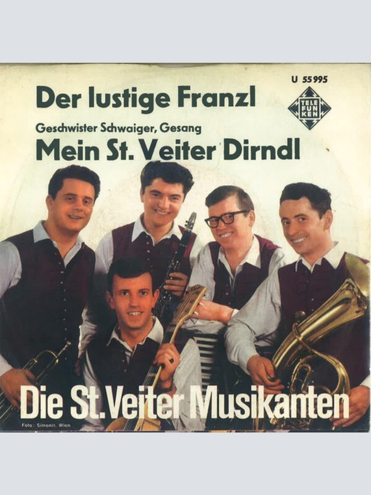 7", Single Die St. Veiter Musikanten, Geschwister Schwaiger, Gesang* - Der Lu...