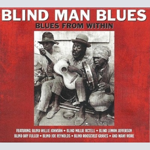 2xCD, Comp Various - Blind Man Blues - Blues From Within