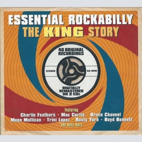 2xCD, Comp, RM Various - Essential Rockabilly - The King Story