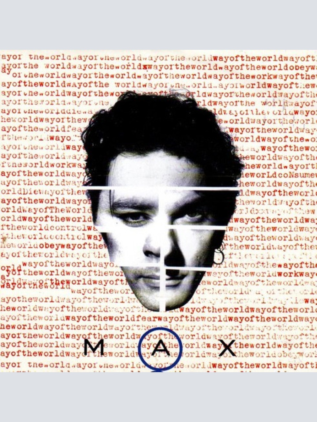 7", Single Max Q - Way Of The World