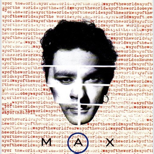 7", Single Max Q - Way Of The World