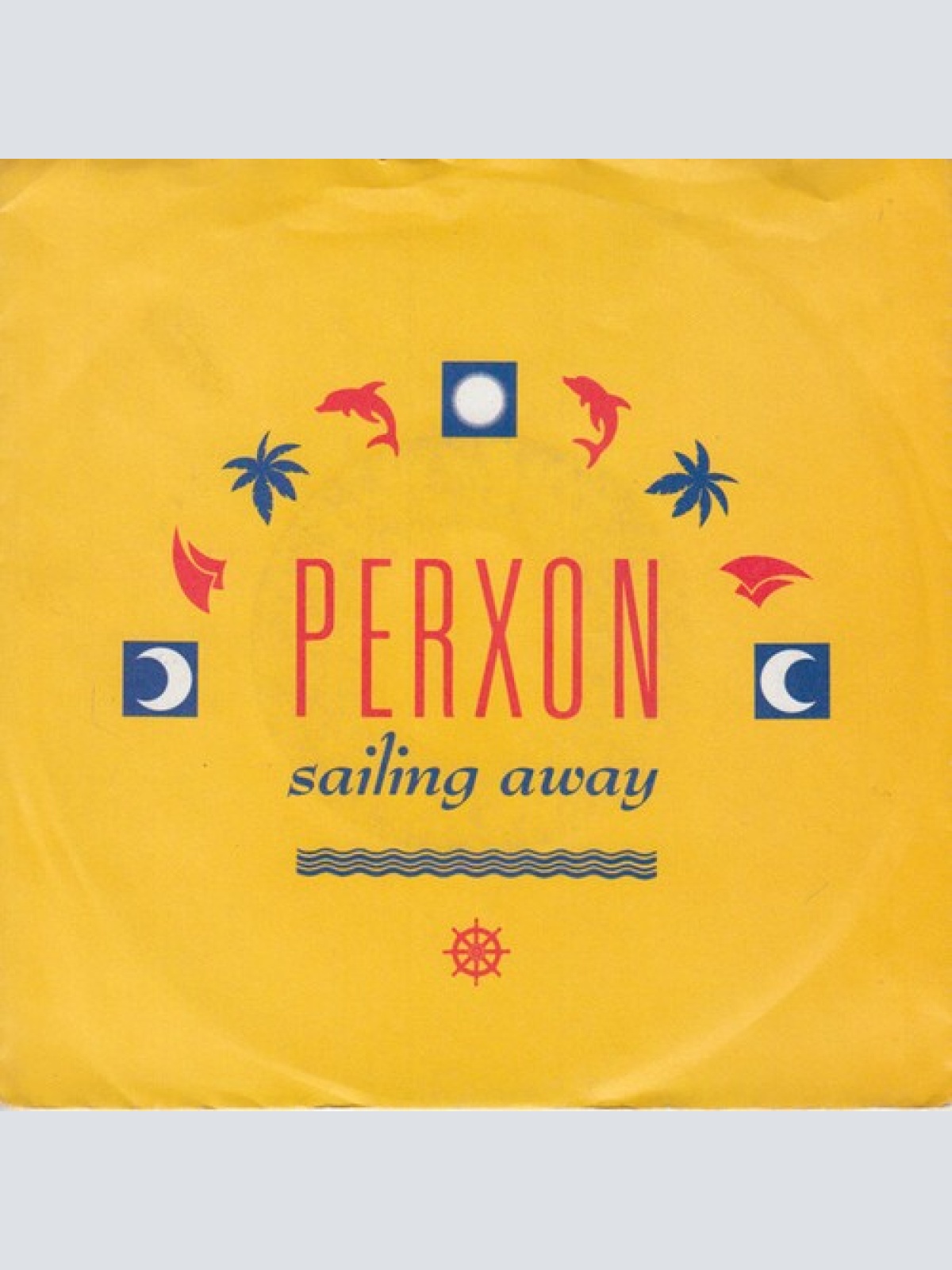 7", Single Perxon - Sailing Away