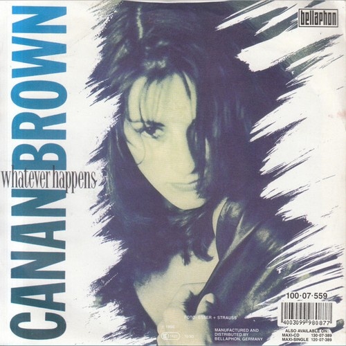 7", Single Canan Brown - Whatever Happens