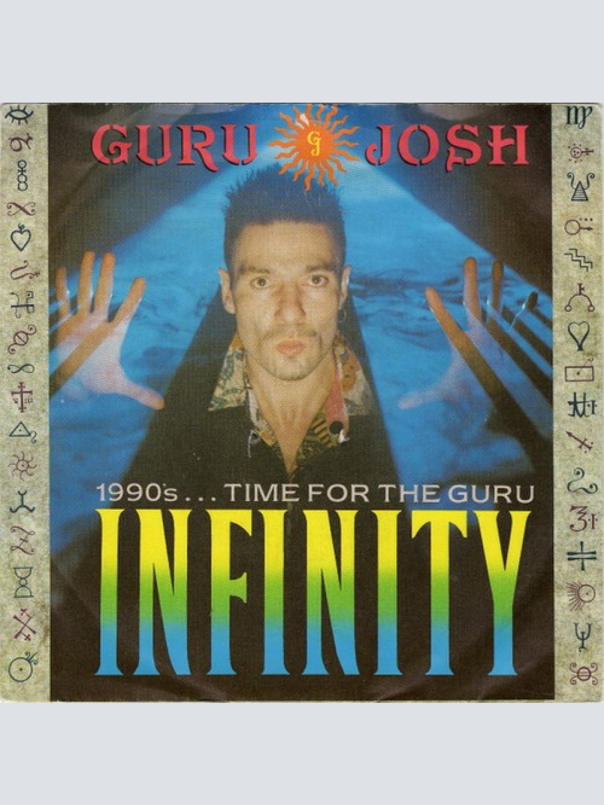 7", Single Guru Josh - Infinity (1990's...Time For The Guru)