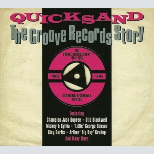 2xCD, Comp Various - Quicksand: The Groove Records Story 1954 - 1956
