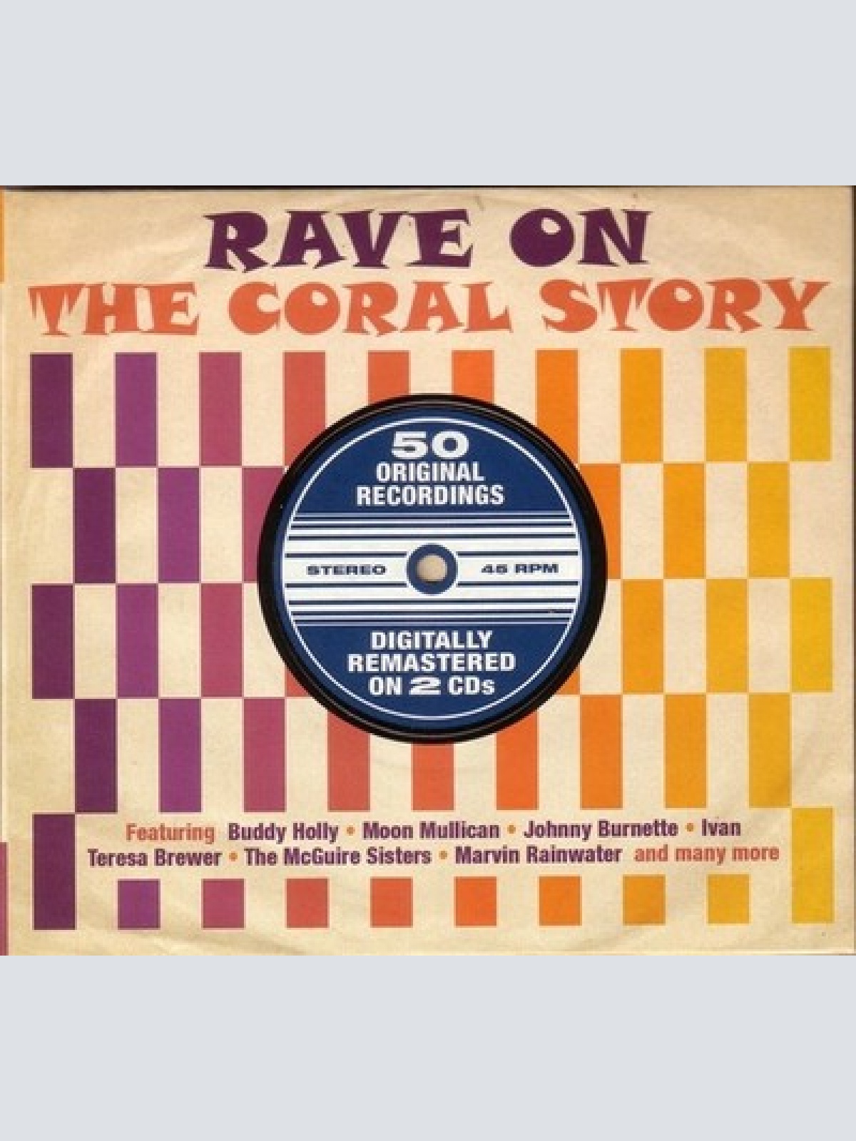 2xCD, Comp, RM, Dig Various - Rave On - The Coral Story