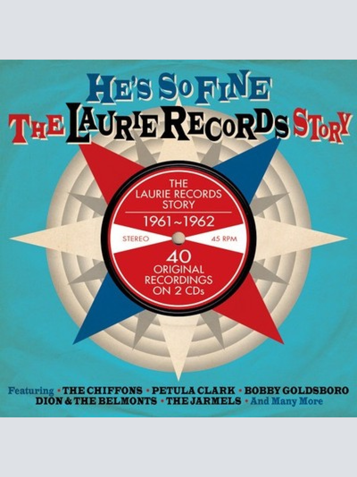 2xCD, Comp Various - He's So Fine - The Laurie Records Story