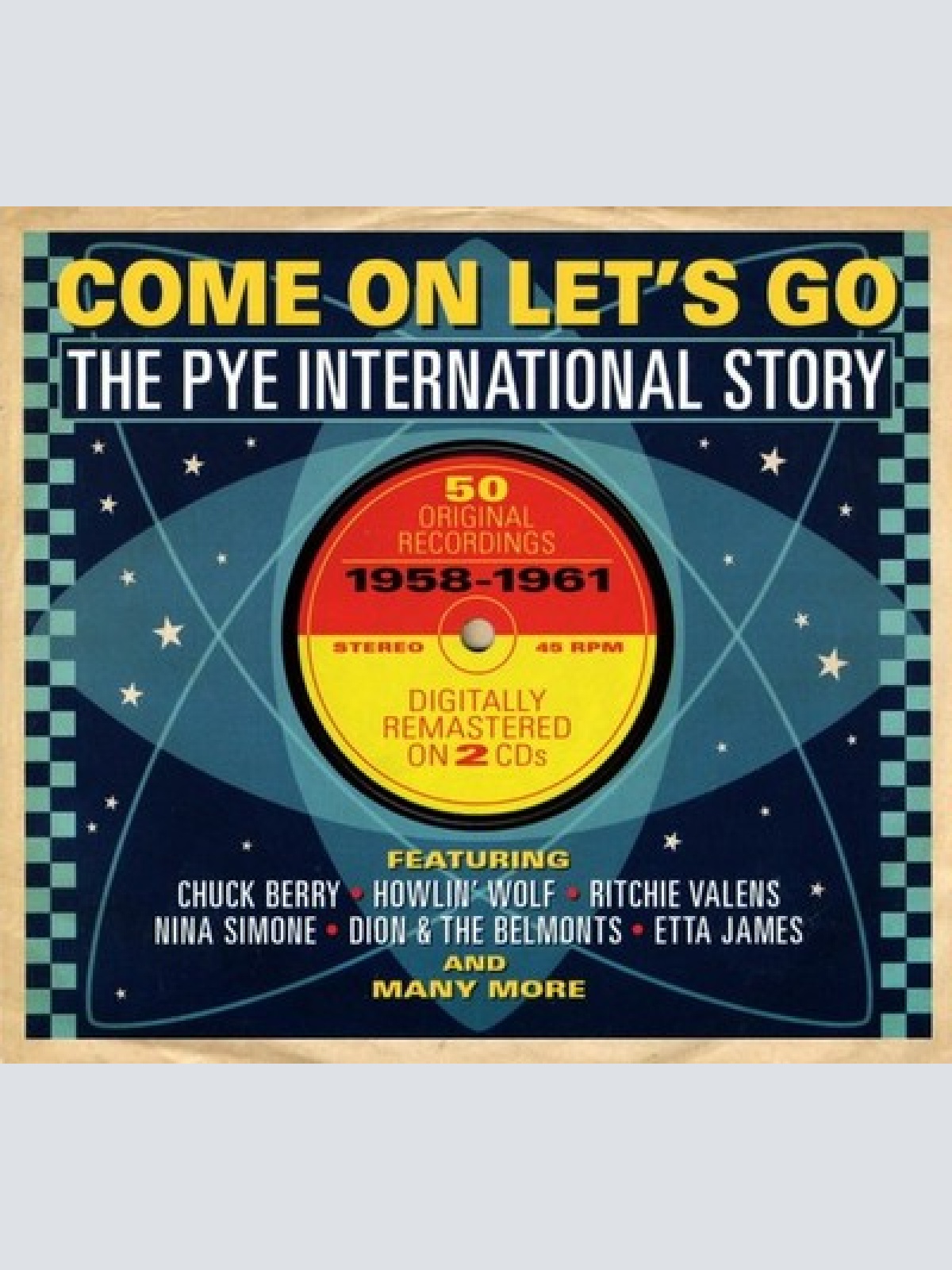 2xCD, Comp, RM Various - Come On Let's Go, The Pye International Story