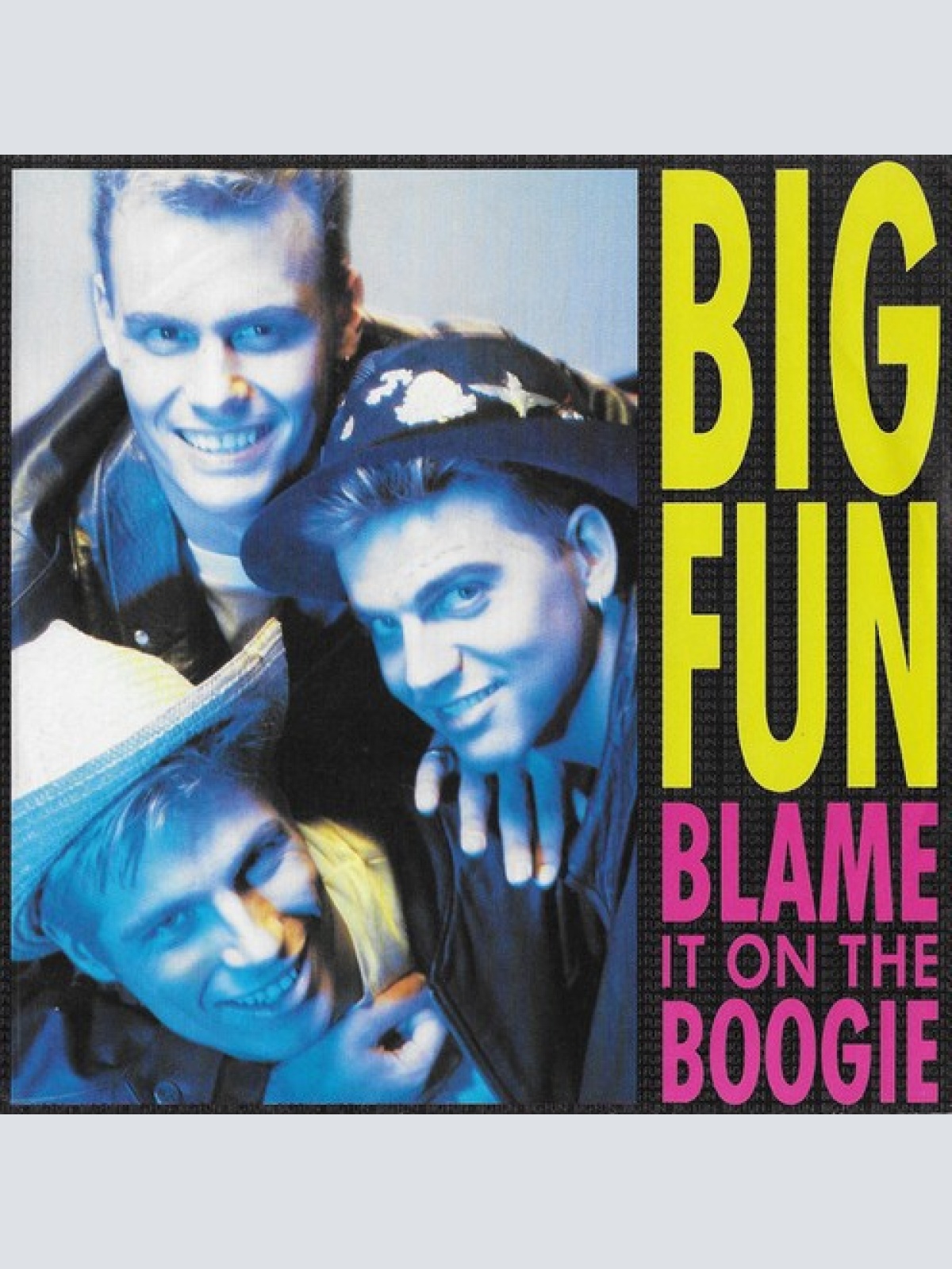 7", Single Big Fun - Blame It On The Boogie