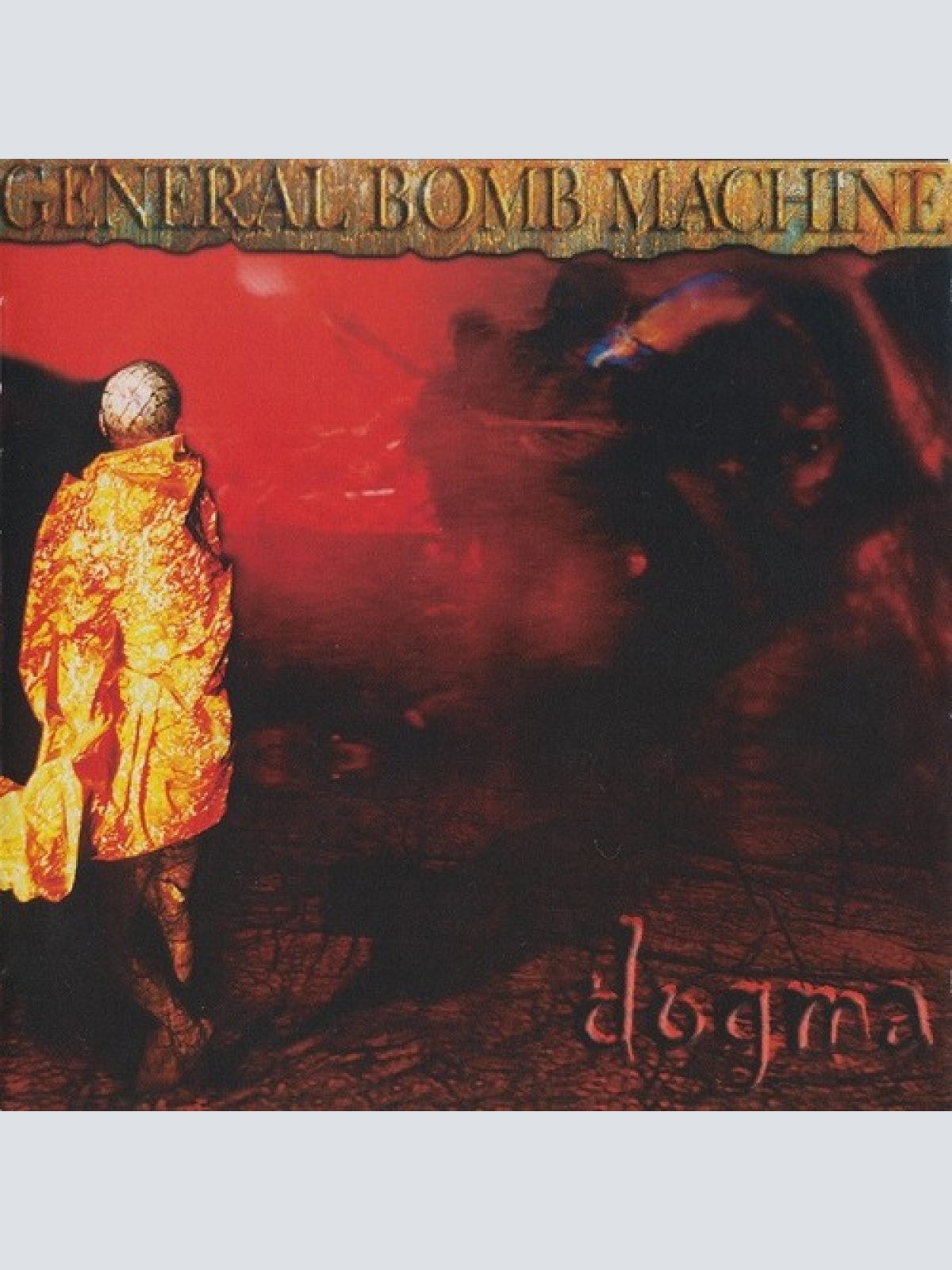 CD, EP General Bomb Machine - Dogma
