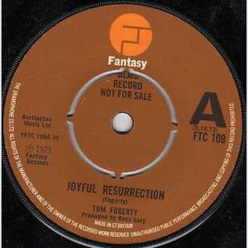 7", Promo Tom Fogerty - Joyful Resurrection
