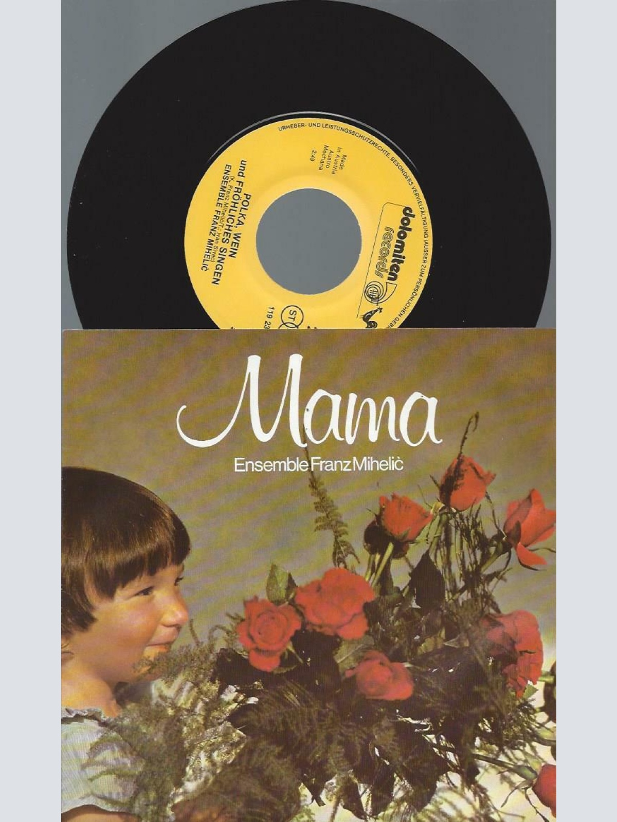 7" Ensemble Franz Mihelic – Mama / Polka, Wein Und Fröhlich Singen