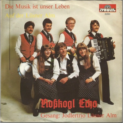 7", Single Rosskogl Echo - Auf Der Lüsner Alm