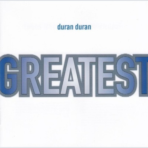 CD, Comp, RE Duran Duran - Greatest