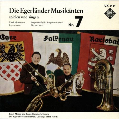 7", Mono Die Egerländer Musikanten* - Die Egerländer Musikanten Spielen Und S...