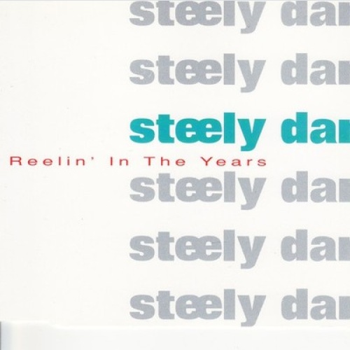 CD, Single Steely Dan - Reelin' In The Years