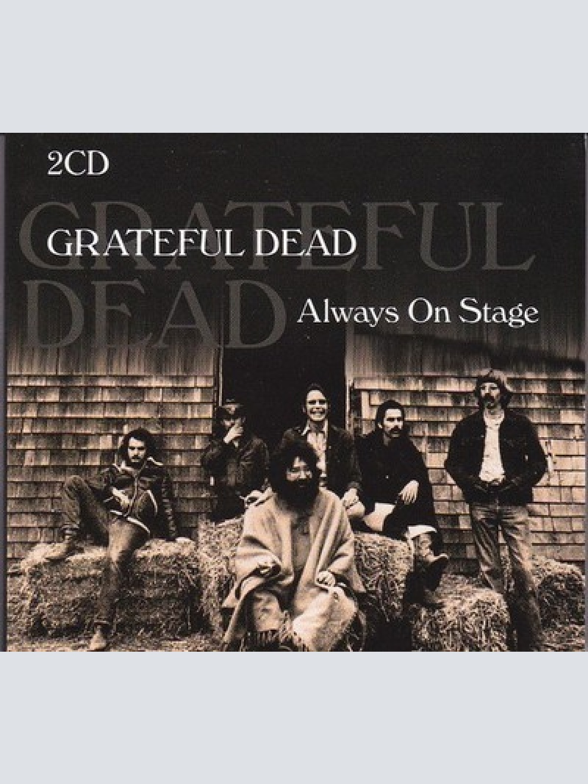 2xCD, Comp, Unofficial Grateful Dead* - Always On Stage - Live