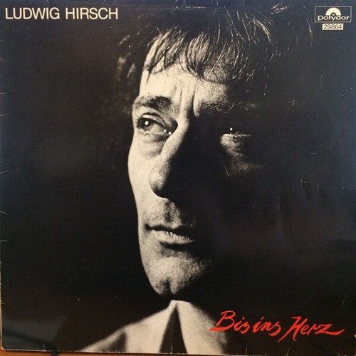 LP, Album, Club Ludwig Hirsch - Bis Ins Herz