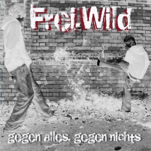 CD, Album Frei.Wild - Gegen Alles, Gegen Nichts
