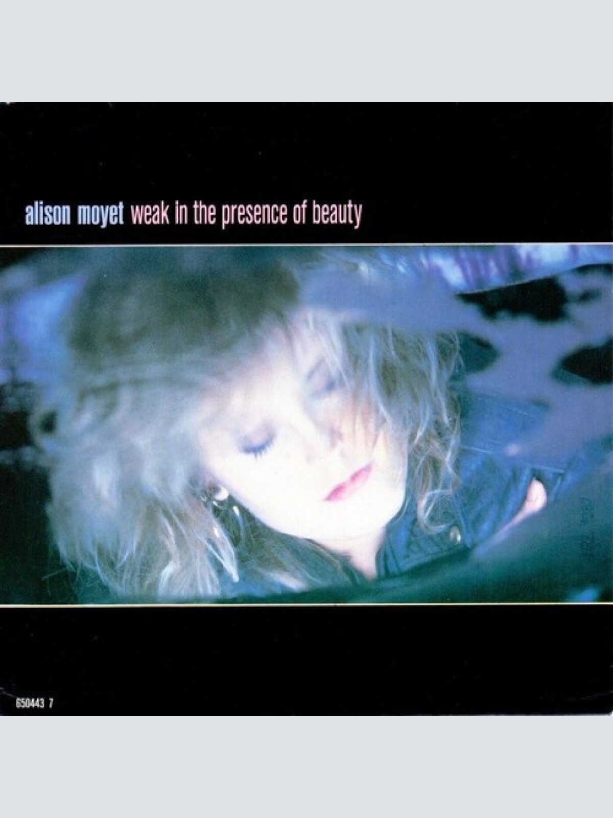 7", Single Alison Moyet - Weak In The Presence Of Beauty