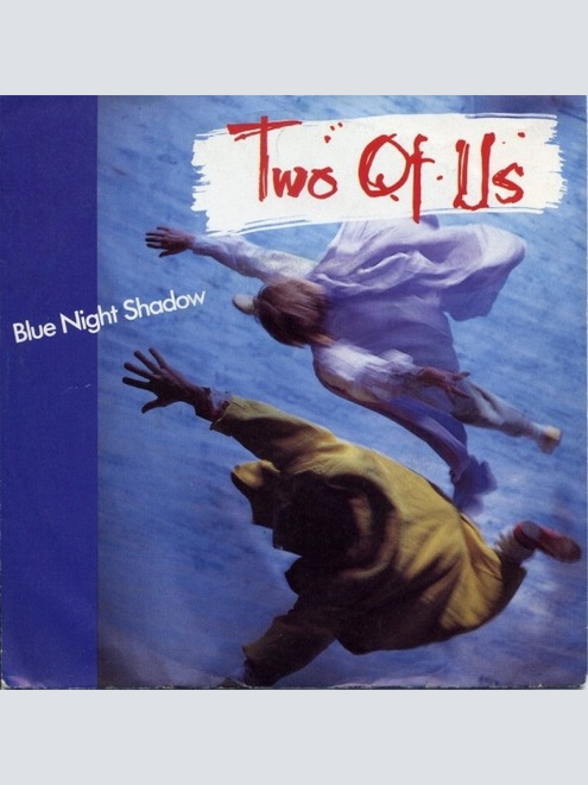 7", Single Two Of Us - Blue Night Shadow
