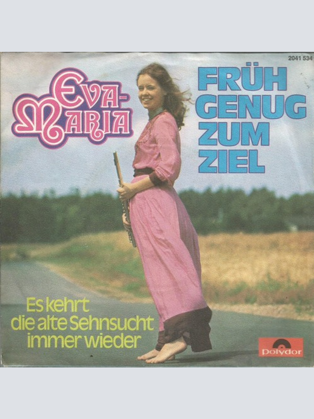 7", Single Eva-Maria (3) - Früh Genug Zum Ziel