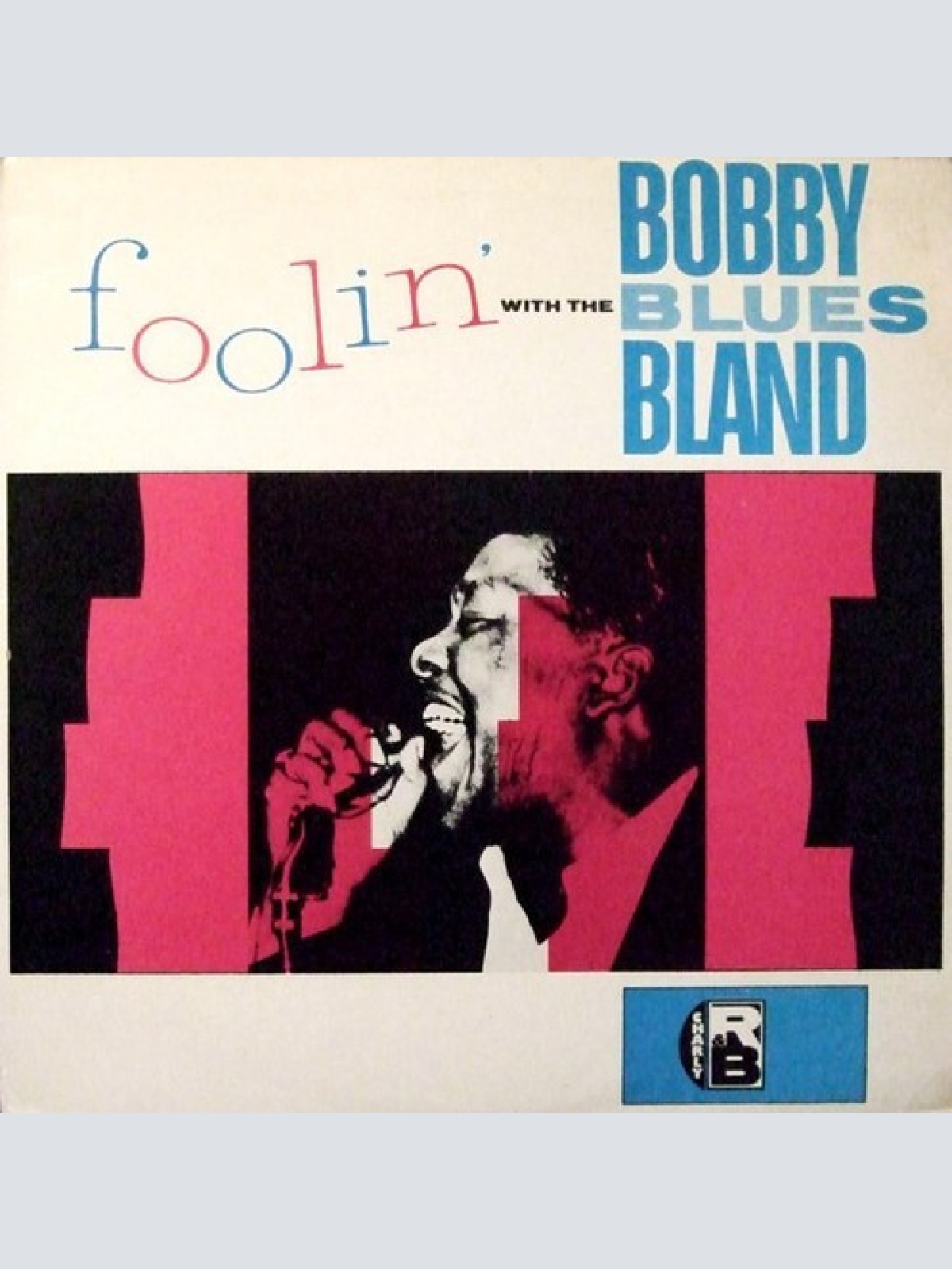 LP, Comp Bobby Blue Bland* - Foolin' With The Blues