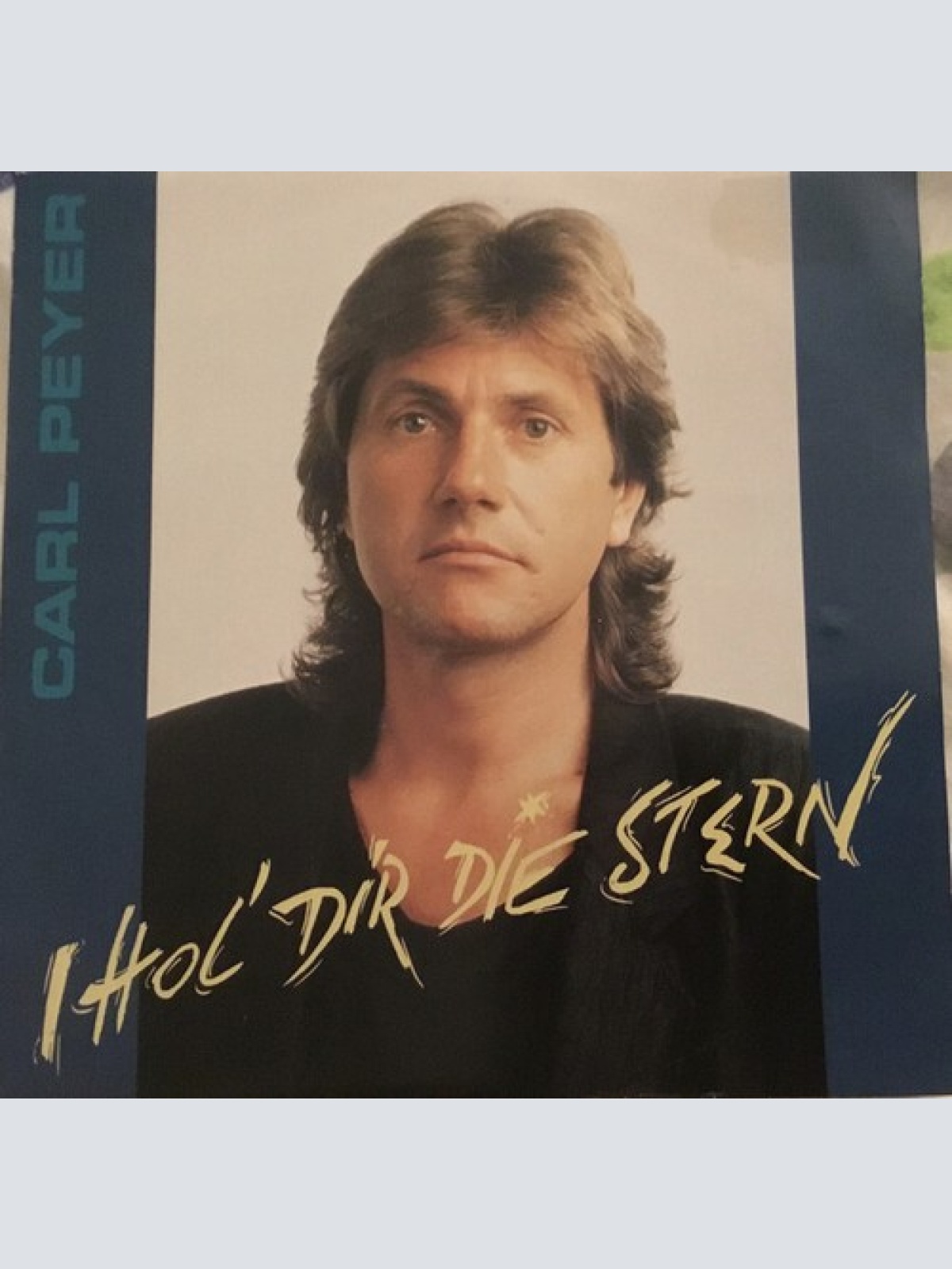 7", Single Carl Peyer - I Hol Dir Die Stern