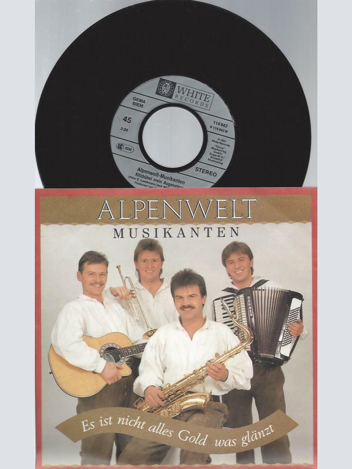 7" Alpenwelt-Musikanten – Es Ist Nicht Alles Gold Was Glänzt