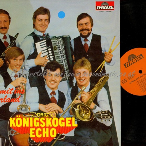 LP--ORIG KÖNIGSKOGEL ECHO KOMM MIT INS STEIRERLAND
