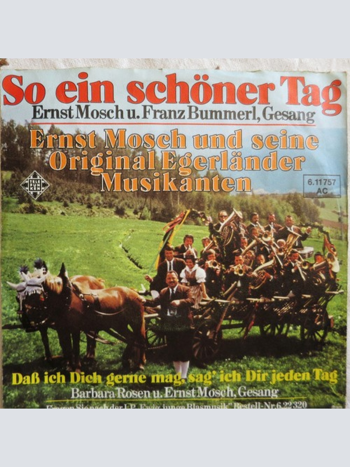 7", Single Ernst Mosch Und Seine Original Egerländer Musikanten - So Ein Schö...