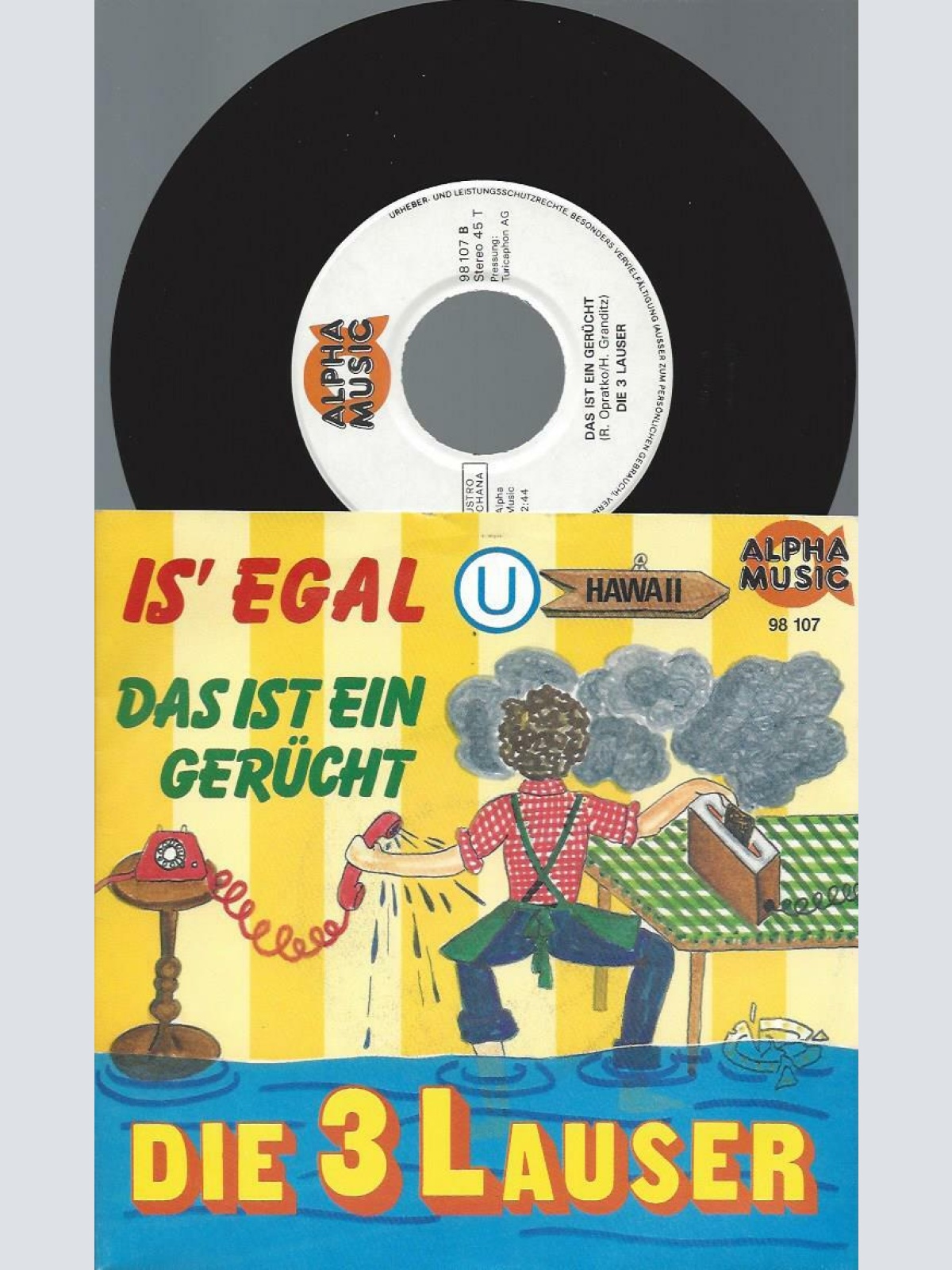 7" Die 3 Lauser – Is' Egal